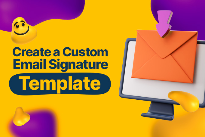 How to Create a Custom Email Signature Template - Designity