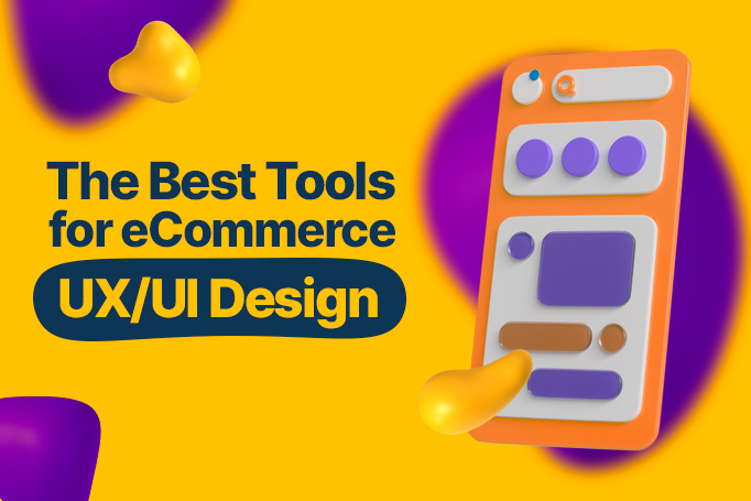 Designity - How the Best eCommerce Design Tools Elevate UX/UI - Designity