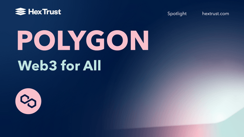 Polygon: Web3 for All