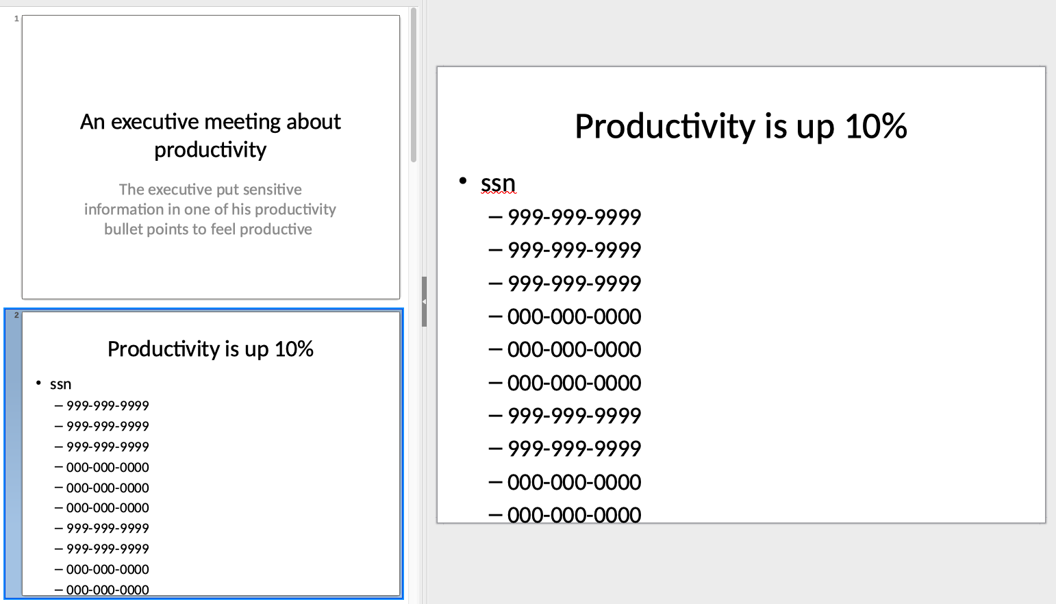 Image: Unstructured data is incredibly robust in how data can appear. In this example, numbers resembling the pattern of Social Security Numbers are embedded in a PowerPoint document, one of many potential sources for an unstructured data leak.
