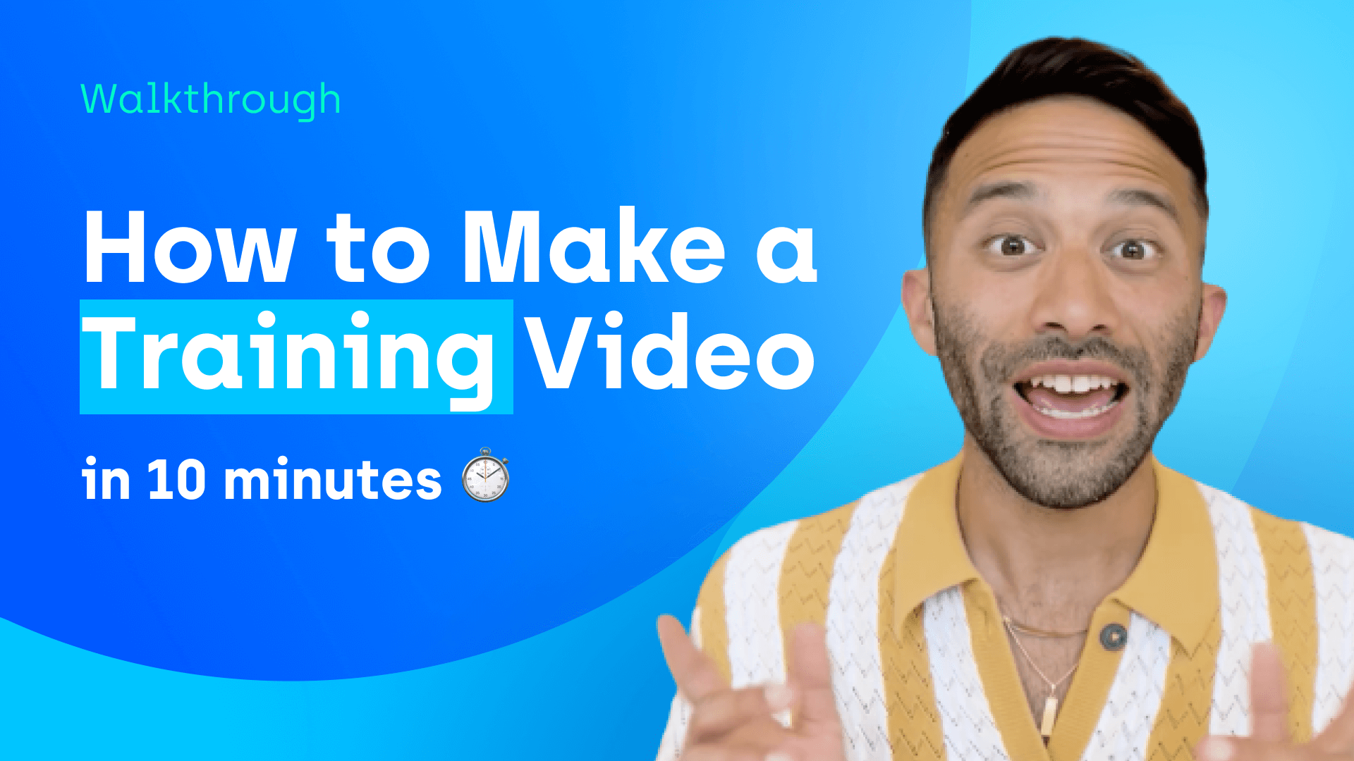 How to Make a Training Video in 10 Minutes