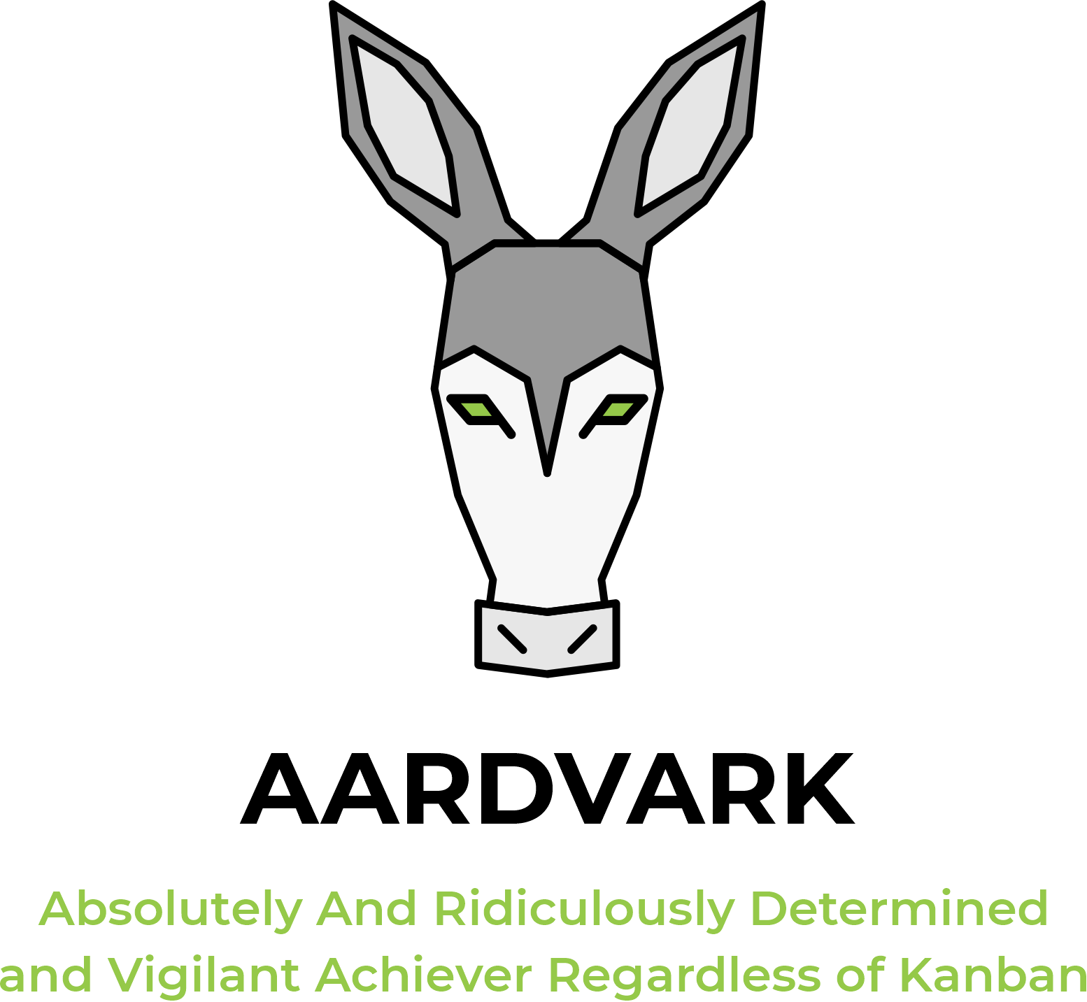 AARDVARK: Absolutely And Ridiculously Determined and Vigilant Achiever Regardless of Kanban