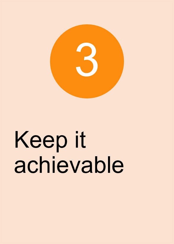 Keep your criteria achievable.