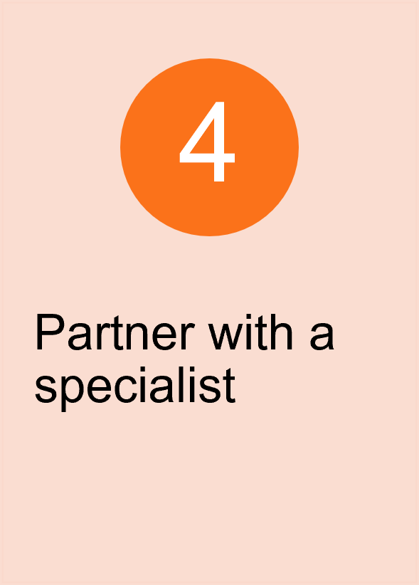 Partner with a specialist