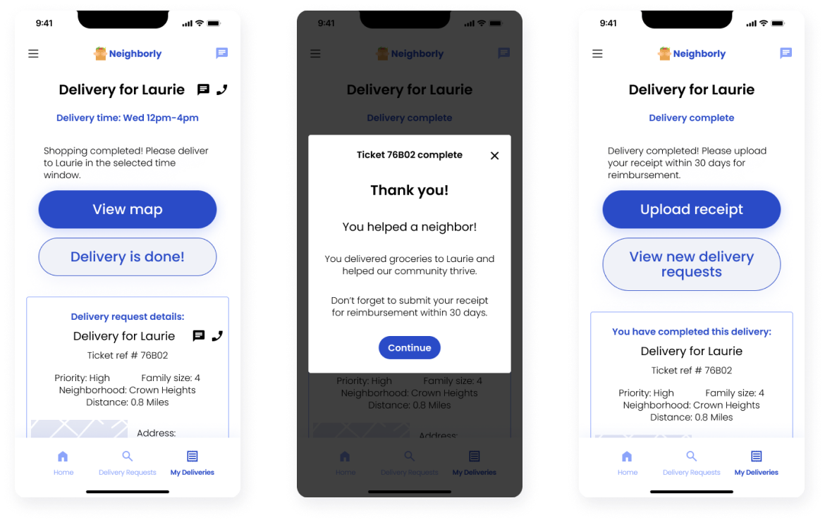 High fidelity mockups of mobile app including order delivery CTA screen, delivery confirmation screen, and final screen to upload a receipt or view more requests
