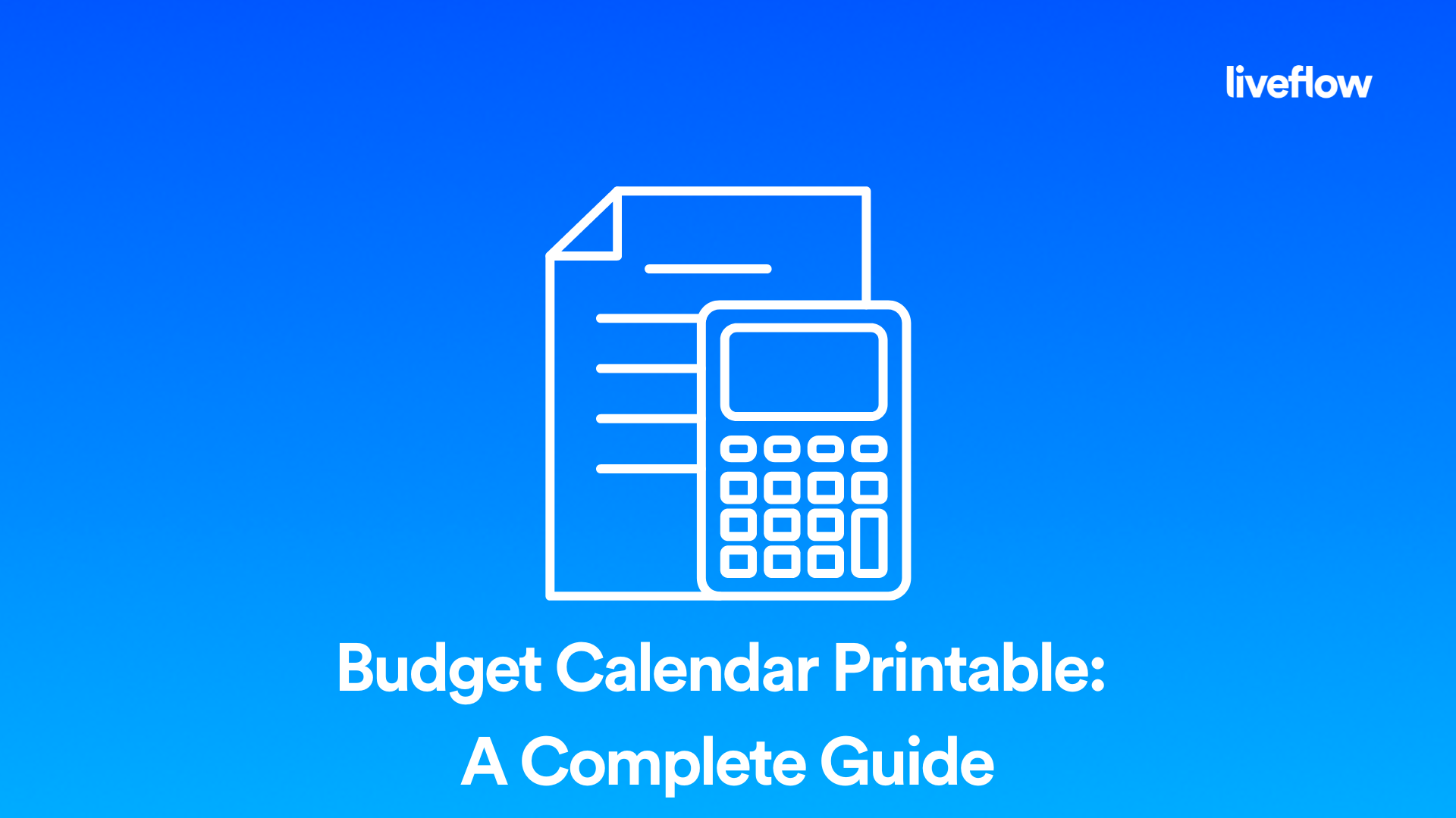 Budget Calendar Printable: A Complete Guide | LiveFlow