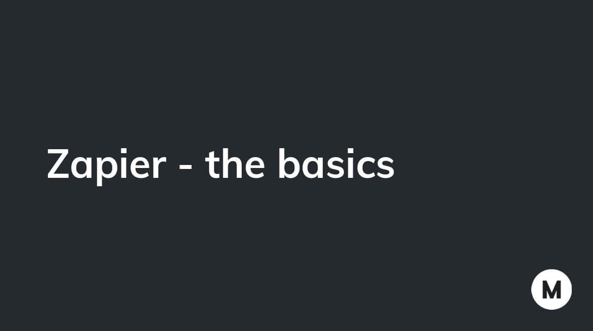 Zapier the basics