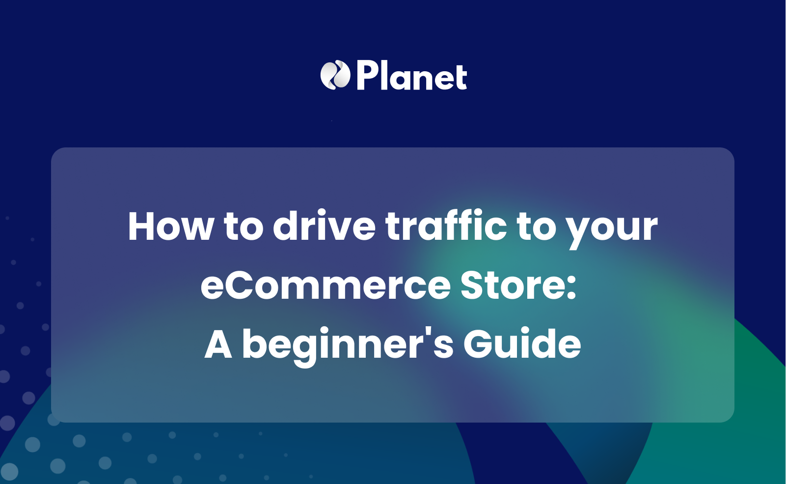 Drive-traffic-eCommerce-store-guide