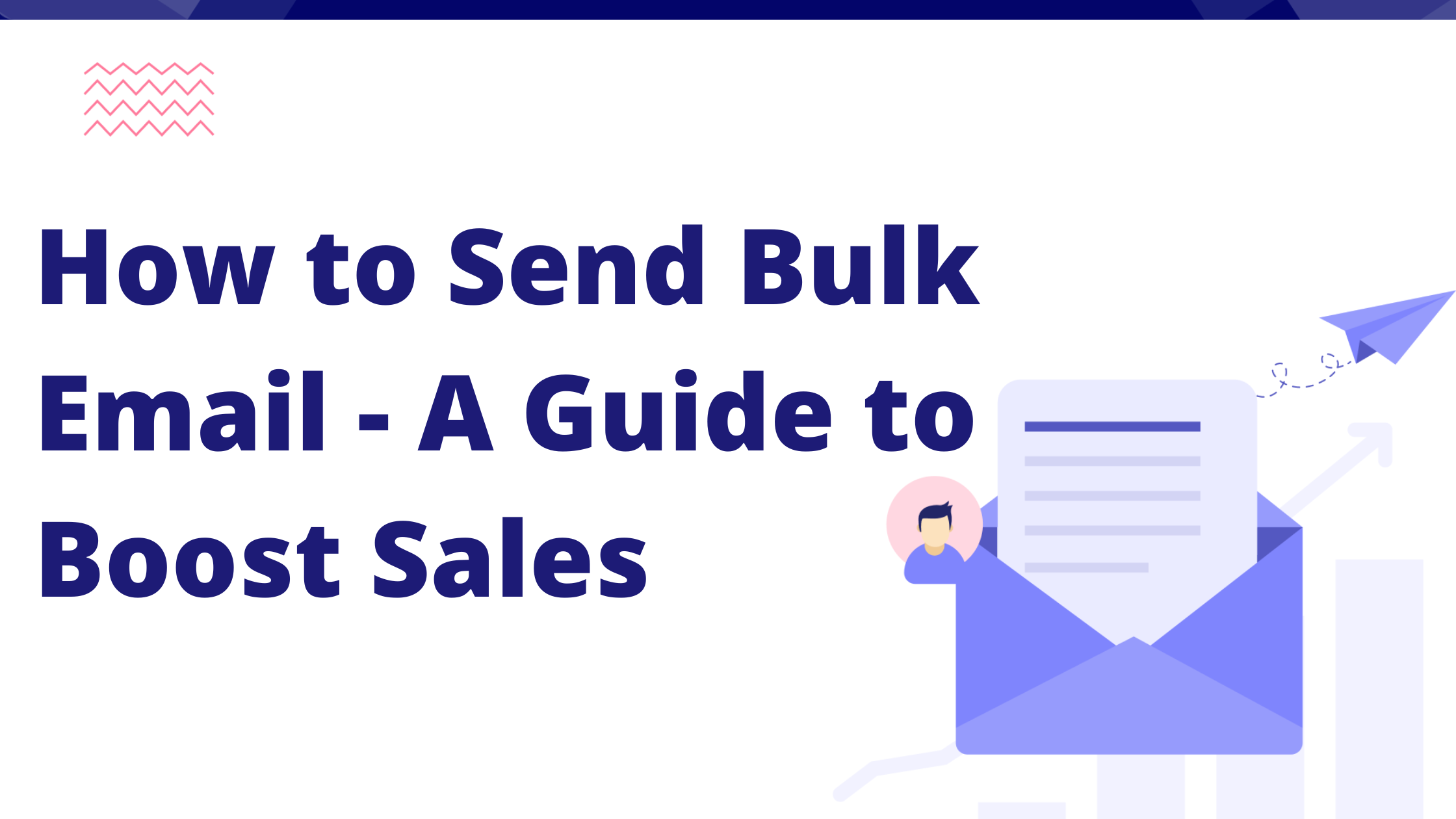 Comprehensive Guide to Mastery in Bulk Email Sending