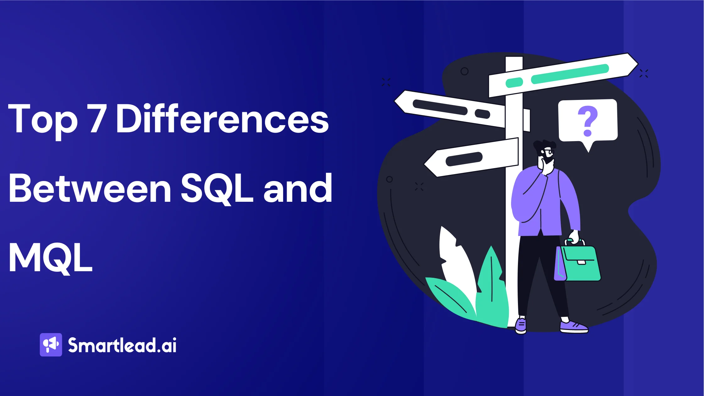 MQL Vs SQL in Lead Generation