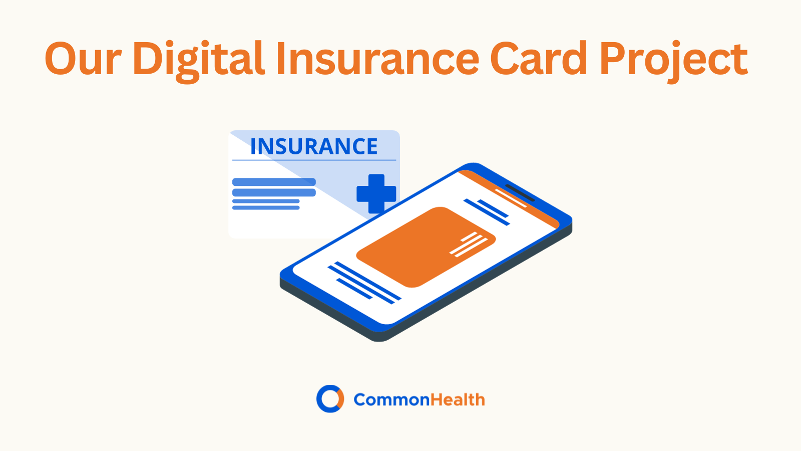 The Commons Project Our Digital Insurance Card Project