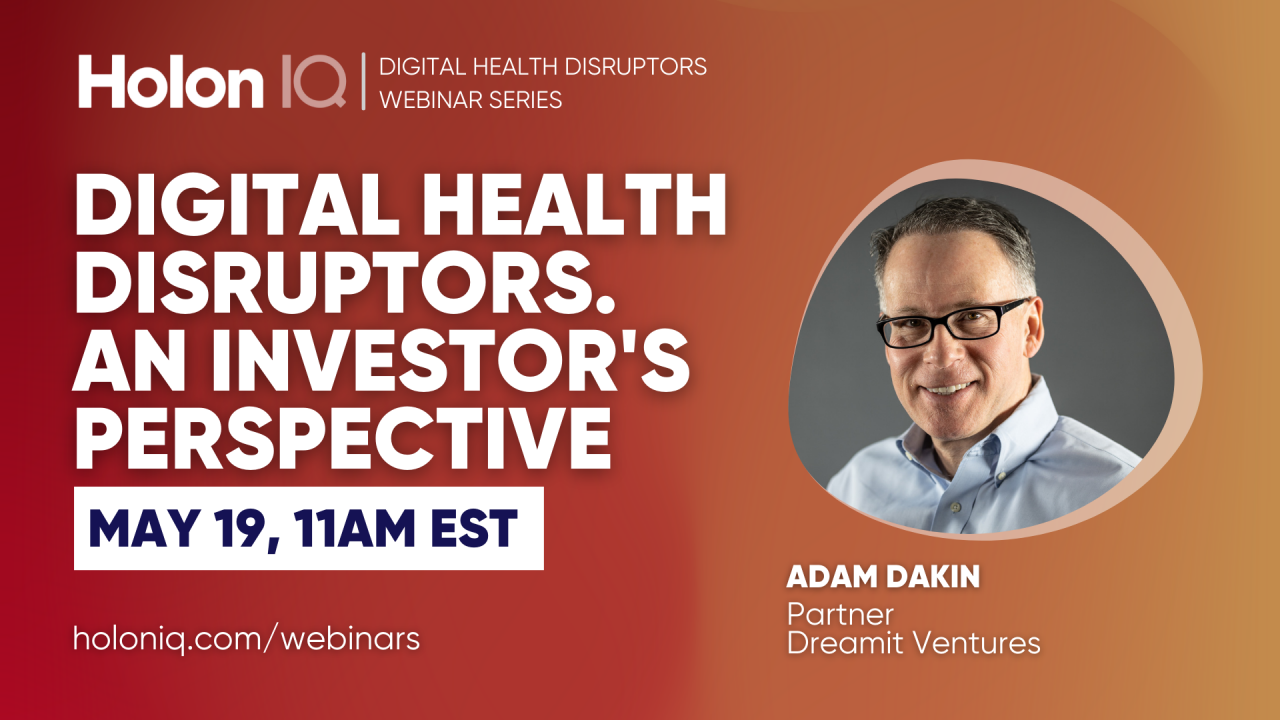 Health Webinar Series - Webinar 1. Digital disruptors. An investor’s perspective