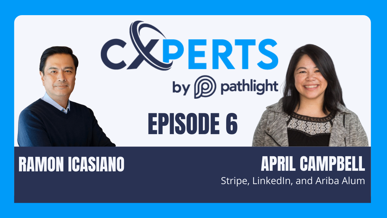 CXperts Ep 6: April Campbell: Stripe, LinkedIn, and SAP Ariba Alum - Internal Collaboration Leads to Better Tech Decisions and Outcomes