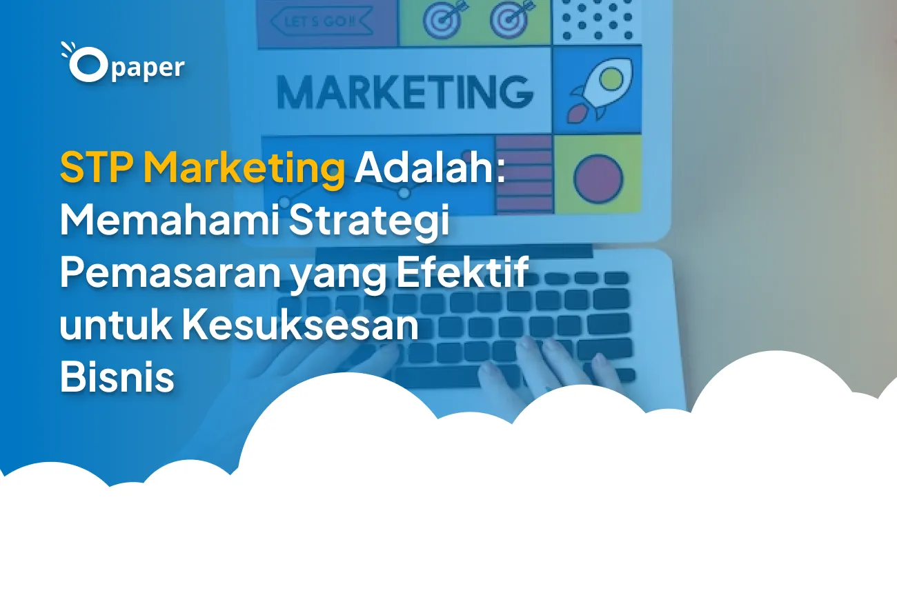 bisnis sukses strategi pemasaran efektif