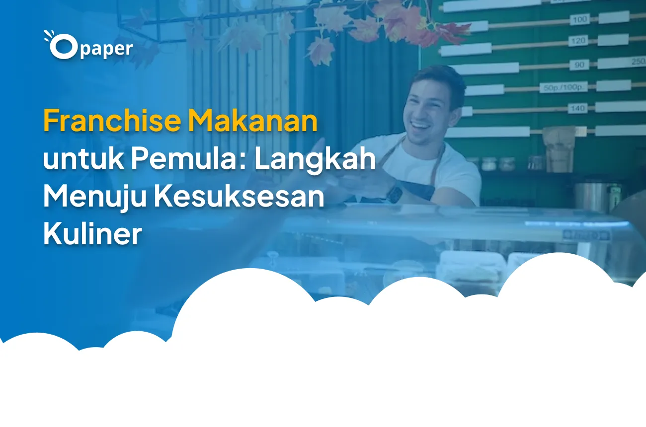 Membangun Bisnis Franchise Makanan Tanpa Modal: Panduan Lengkap untuk Pemula