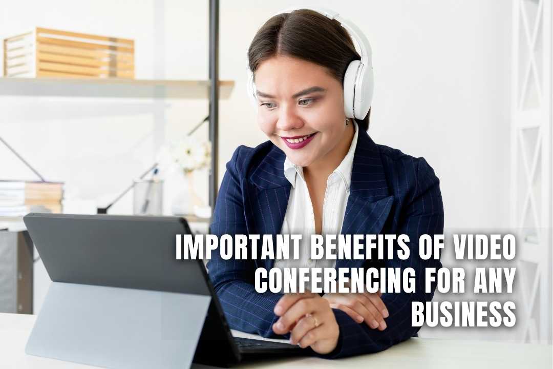 Benefits of Video Conferencing for Digital Transformation