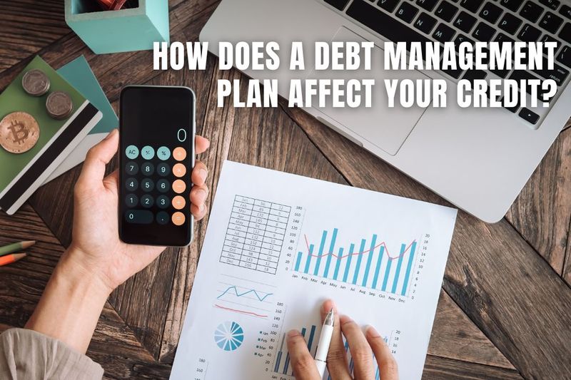 How does a Debt Management Plan affect your Credit?