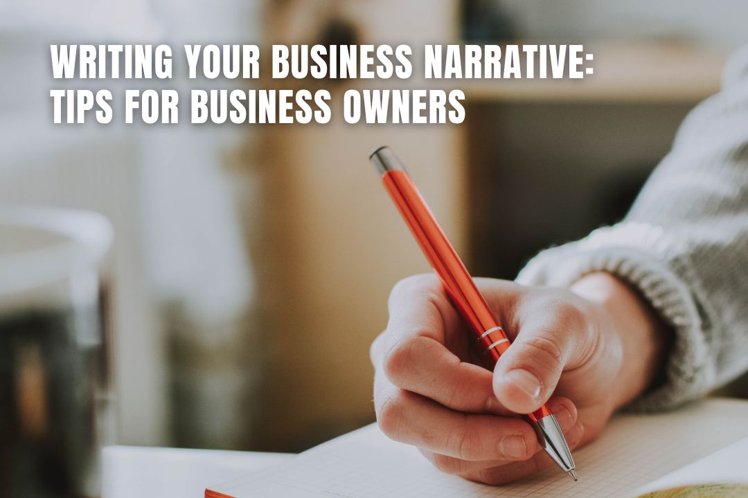 Writing Your Business Narrative Tips for Business Owners
