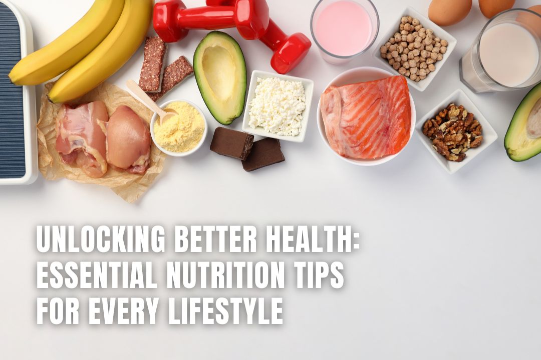Essential Wellness Tips for a Healthier Lifestyle - Nutrition and Diet