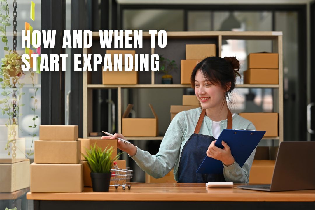 How And When To Start Expanding : A Complete Guide