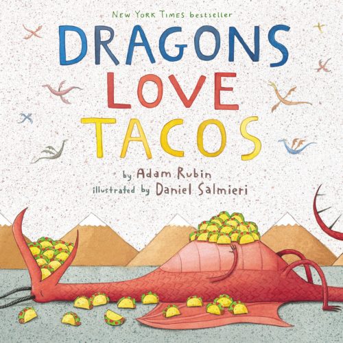The cover of the picture book, Dragons Love Tacos: A big, red dragon lies on the ground with a mound of tacos on his belly and tacos stuffed in his mouth.