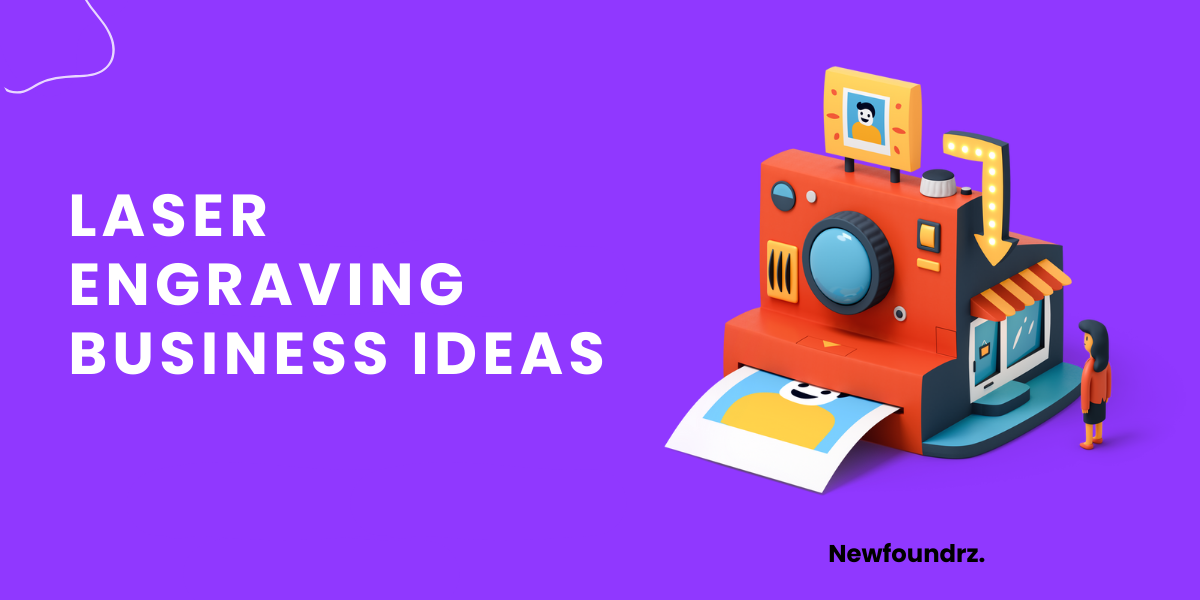 10+ Best & Profitable Laser Engraving Business Ideas [2023]