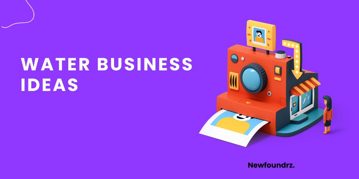 10+ Best & Profitable Water Business Ideas [2023]