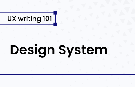 What is a Design System | UX writing 101 | Frontitude