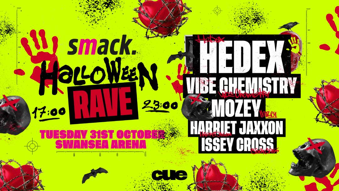 Swansea Arena | Smack Halloween presents HEDEX