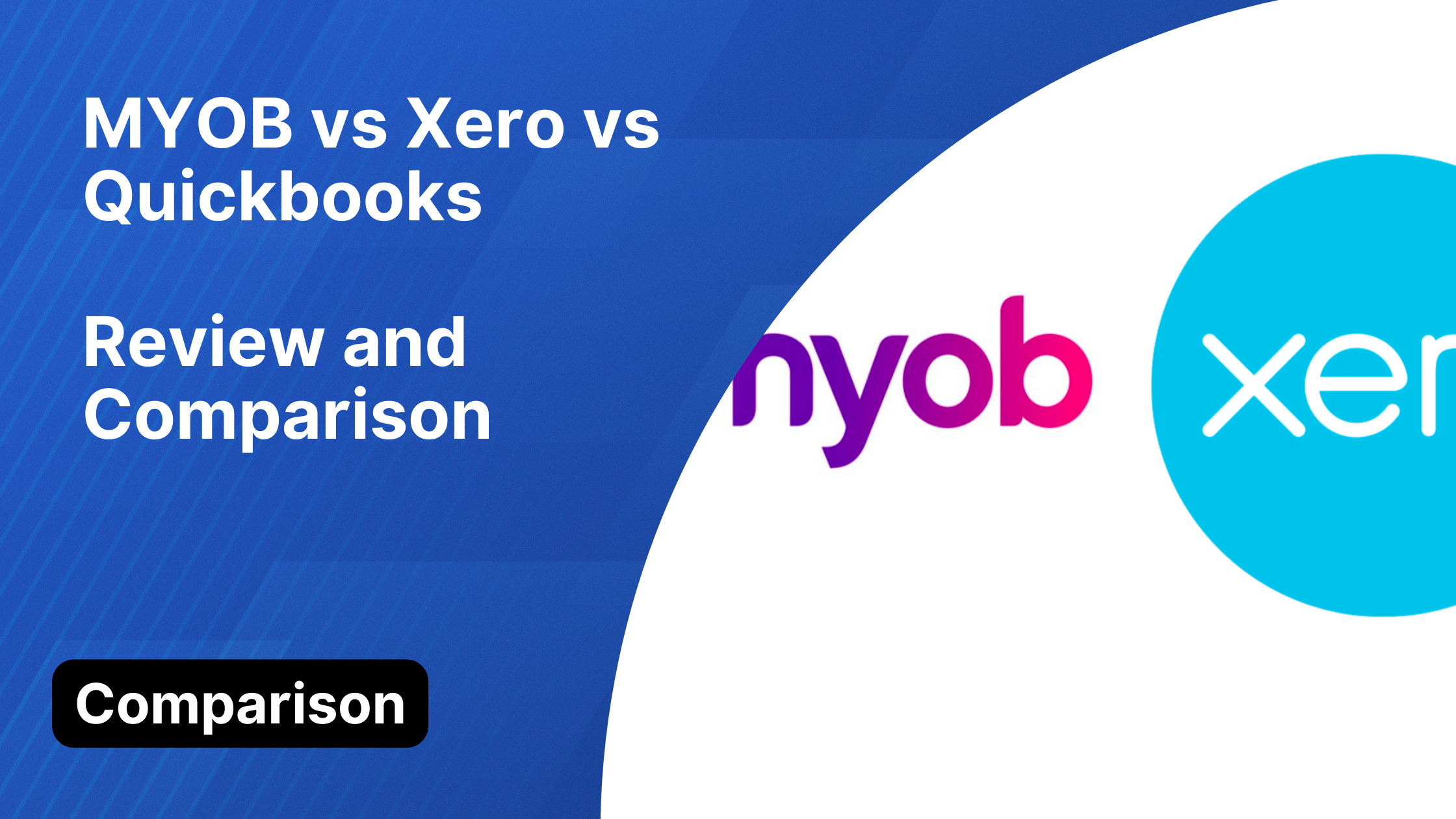 MYOB vs Xero vs Quickbooks - Review and Comparison