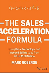 The_sales_accelaration_formula_by_Mark_Roberge