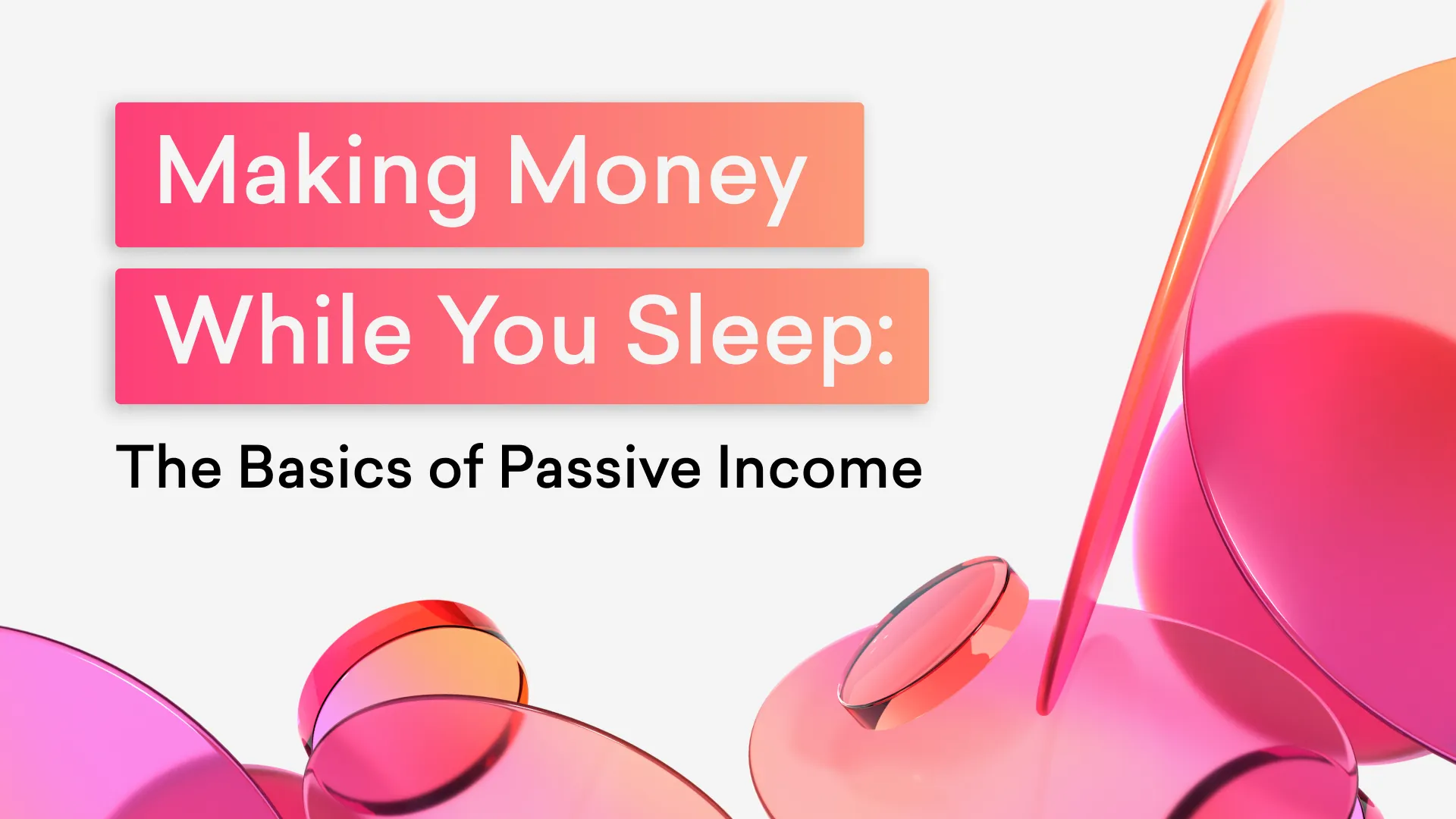 Making Money While You Sleep: The Basics of Passive Income | Decktopus
