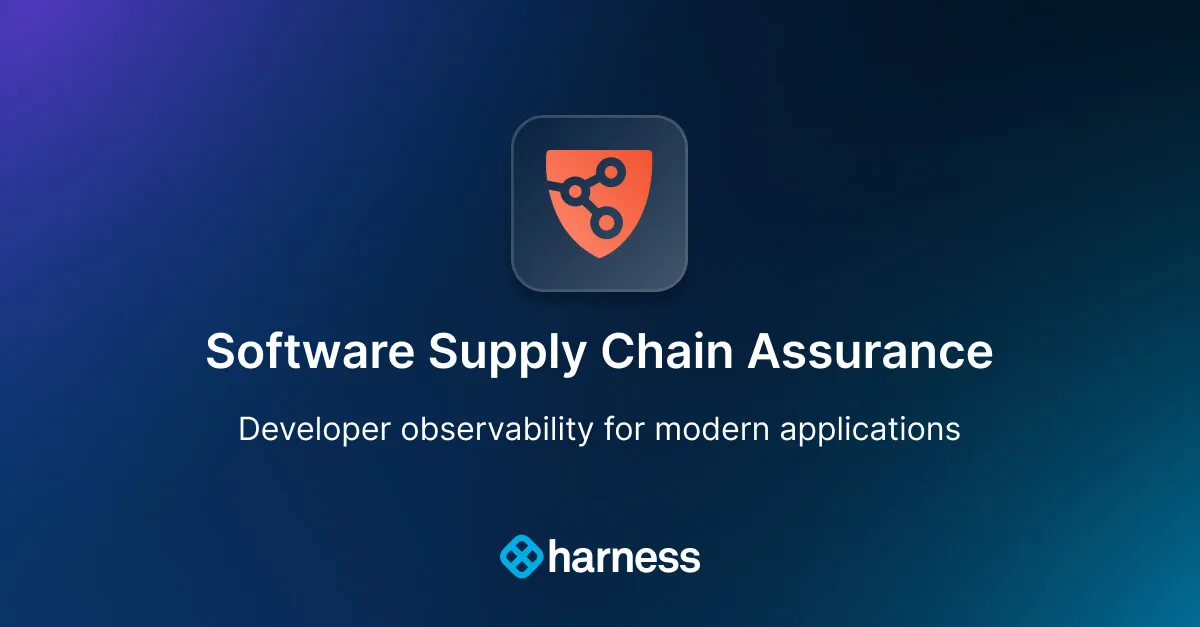 Software Supply Chain Assurance | Harness