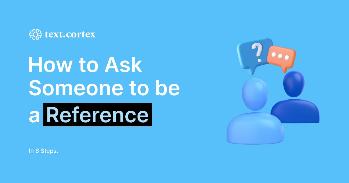 How to ask someone to be a reference