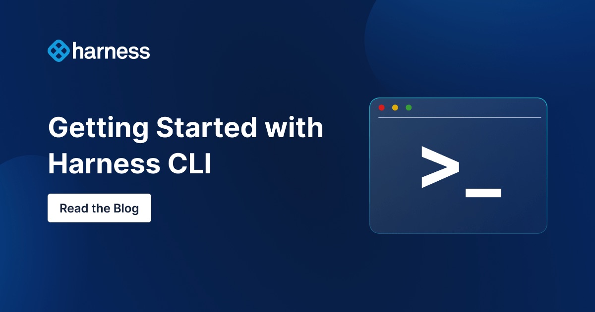 Introducing the Harness CLI | Harness