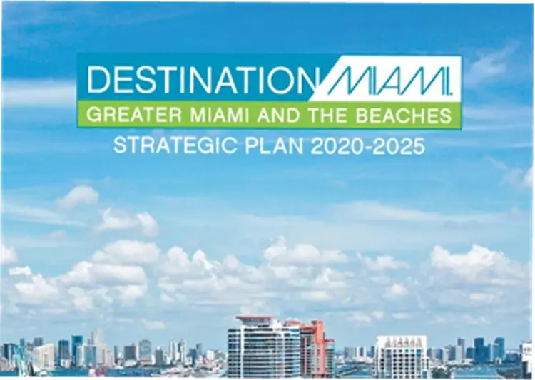 Destination Miami Greater Miami And The Beaches Strategic Plan 2020 2025 64d11ebc9e352427392ff05e D3BYfOFL6CcTB3 333anbvpaYwEI3Q 8R3qs 3QJhek.webp