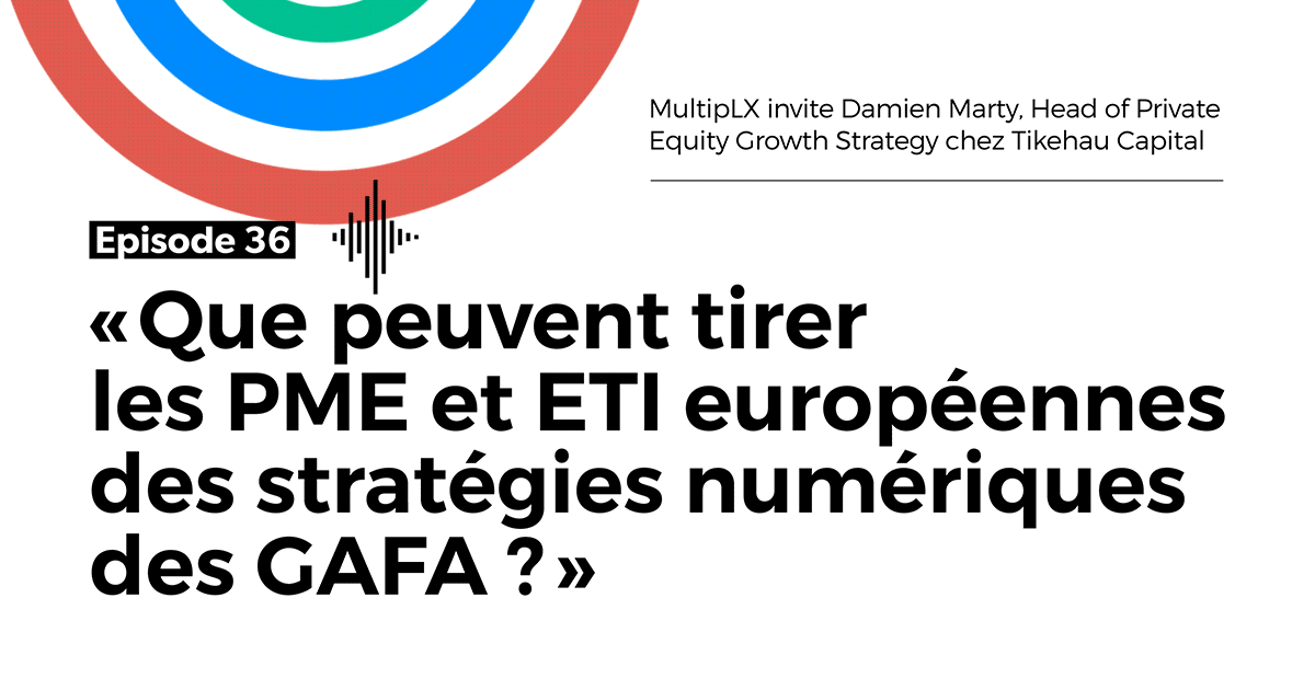 Que peuvent tirer les PME et ETI européennes des stratégies numériques des GAFA ?