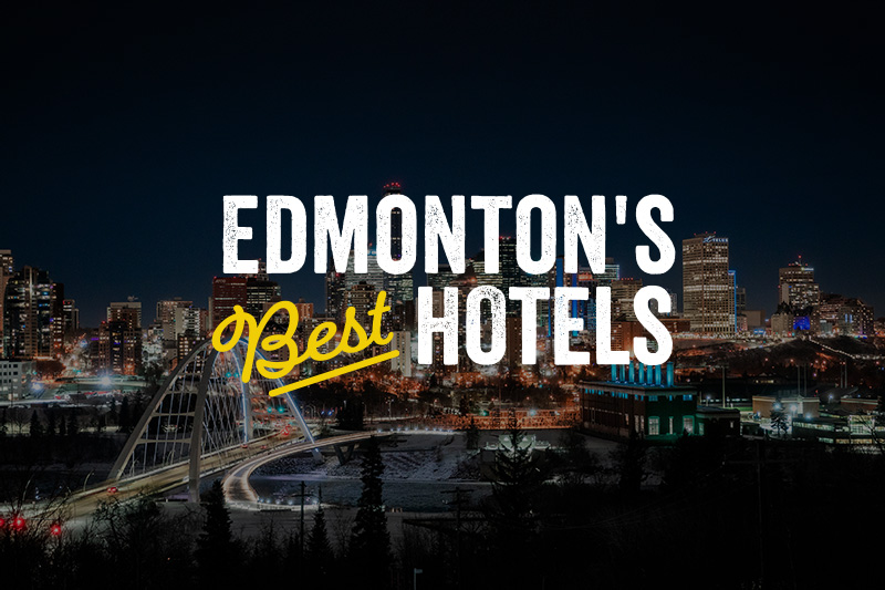 edmontons best hotels logo on top of a background night city scape of edmonton