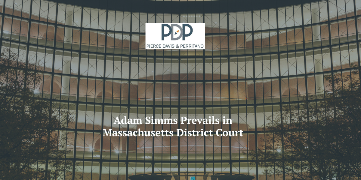 Partner Adam Simms Prevails on Issue of First Impression in Massachusetts Federal Court