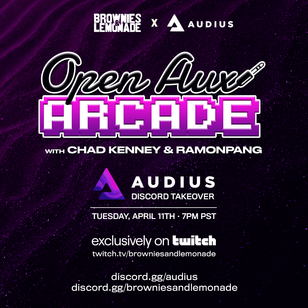 Open Aux Arcade with Brownies and Lemonade Audius Events