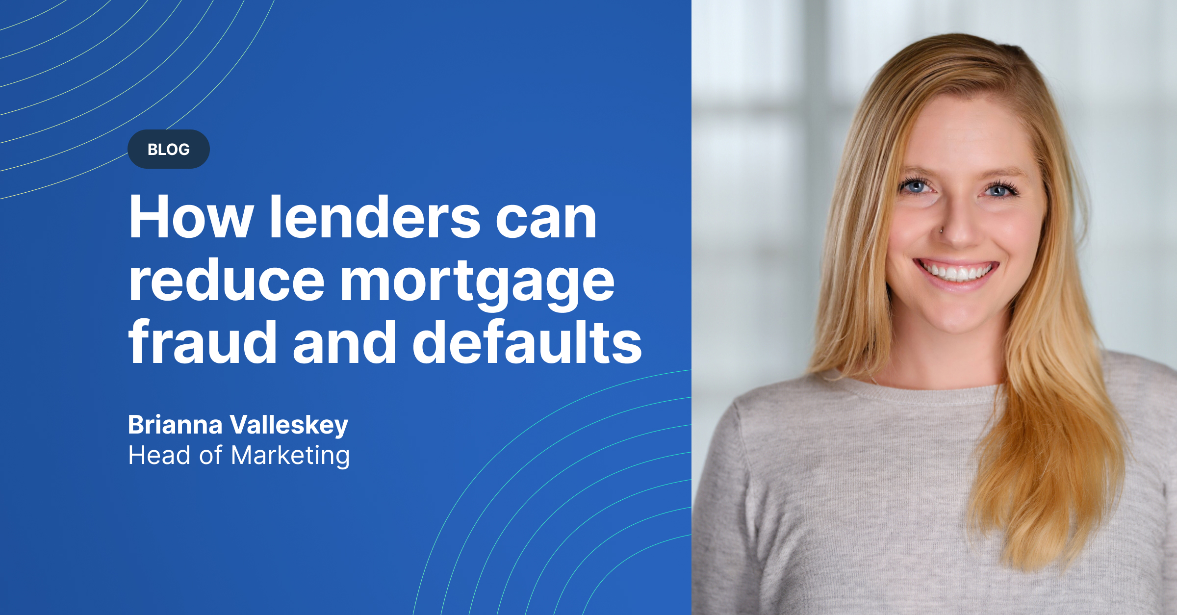 How Mortgage Lenders Can Reduce Fraud and Loan Defaults Inscribe