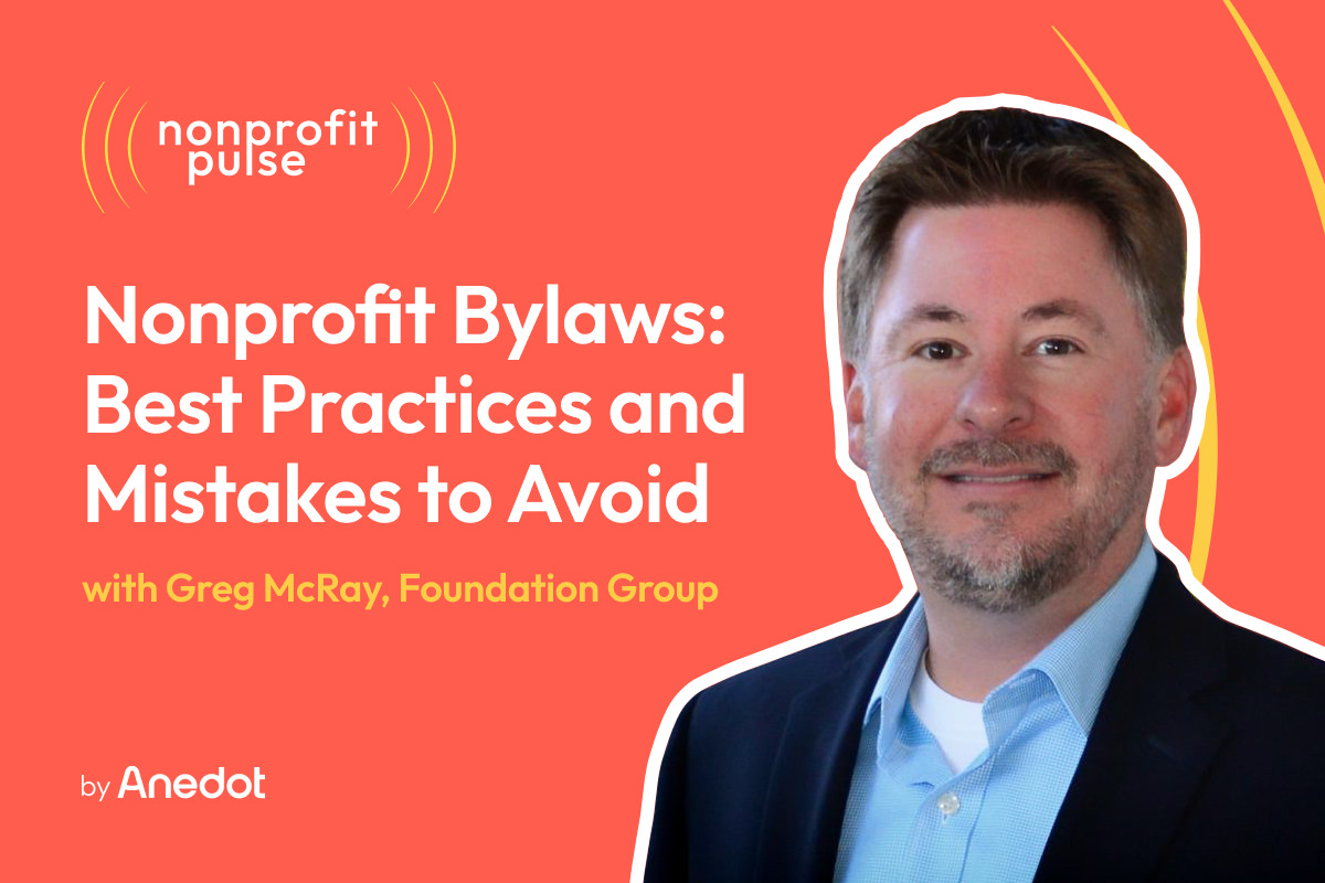 Nonprofit Bylaws Best Practices and Mistakes to Avoid Anedot