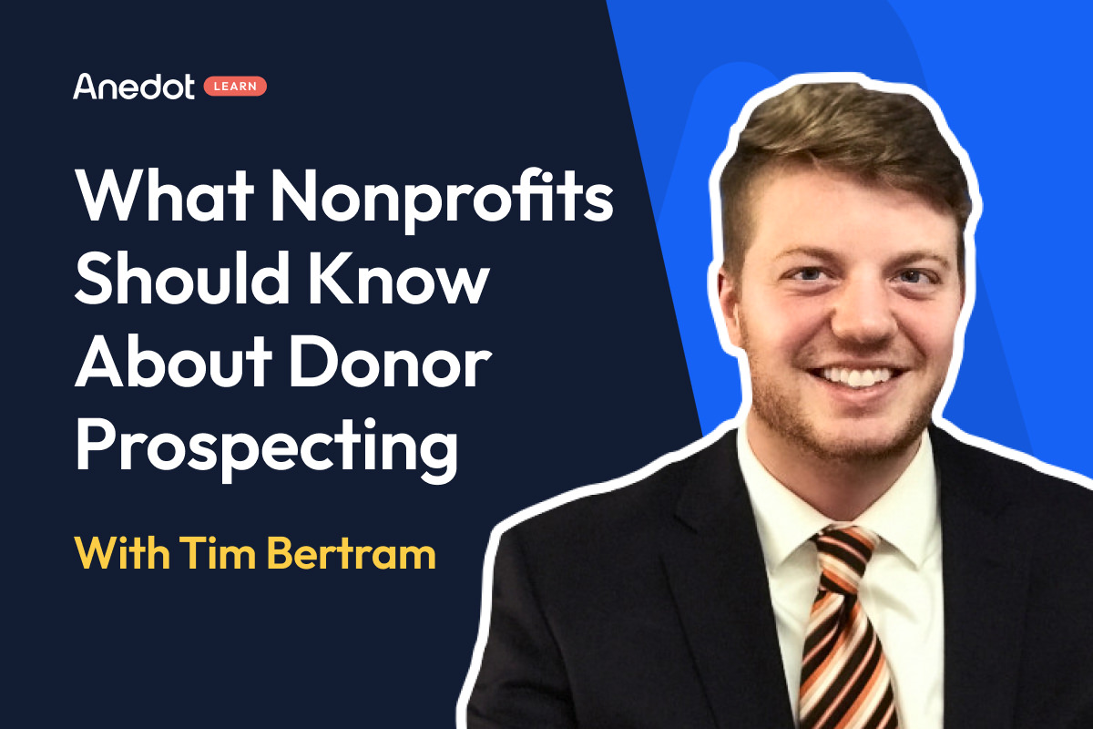 Anedot Learn: What Nonprofits Should Know About Donor Prospecting