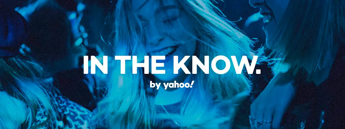 IN THE KNOW. By Yahoo