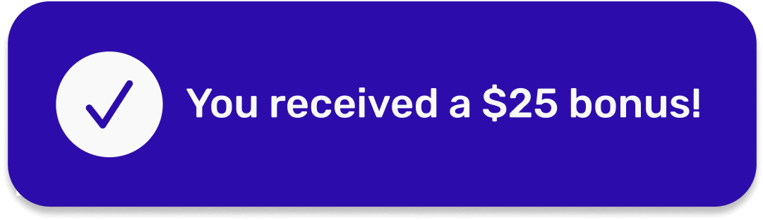 Notification: You received a $25 bonus!