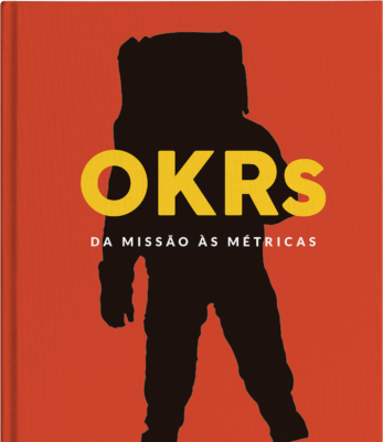 OKRs: da Missão às Métricas