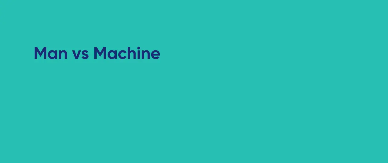 Man vs. Machine 2.0