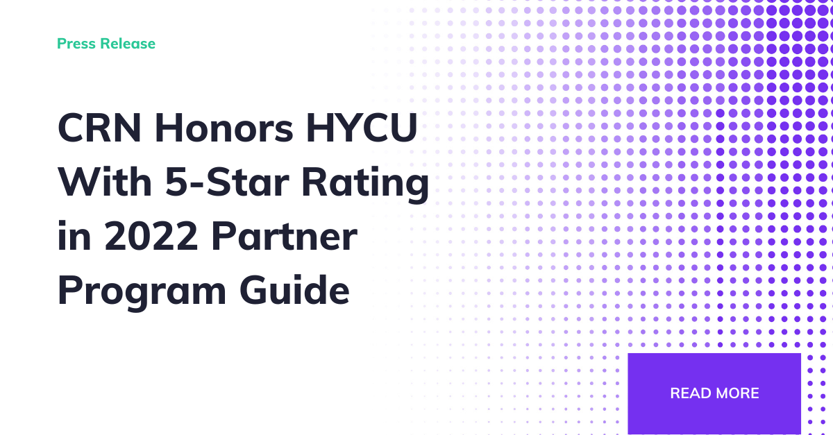 CRN® Honors HYCU® With 5-Star Rating in 2022 Partner Program Guide