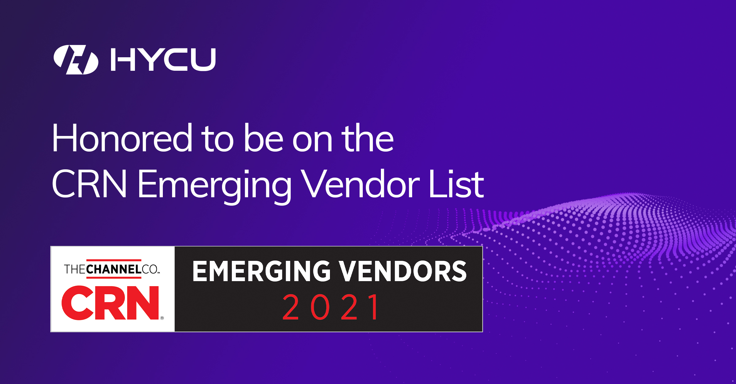 HYCU® Named to CRN® 2021 Emerging Vendors List
