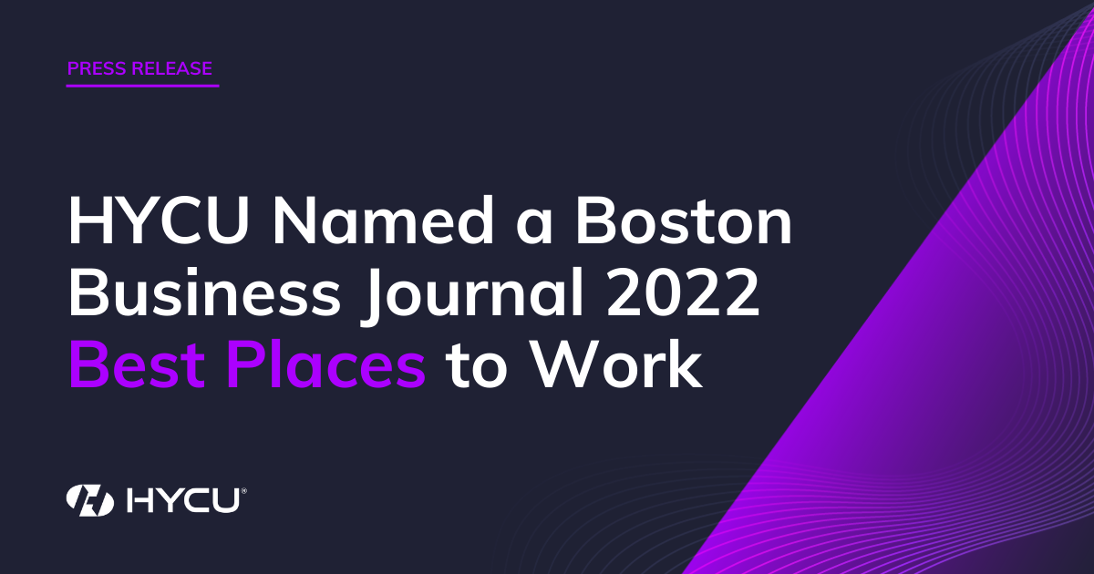 HYCU® Named a Boston Business Journal 2022 Best Places to Work